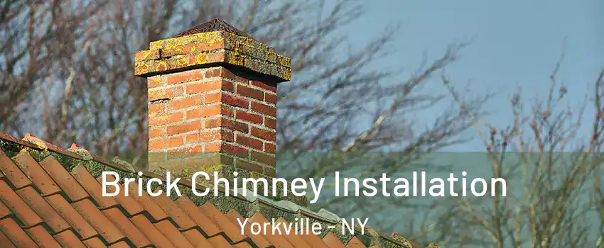 Brick Chimney Installation Yorkville - NY