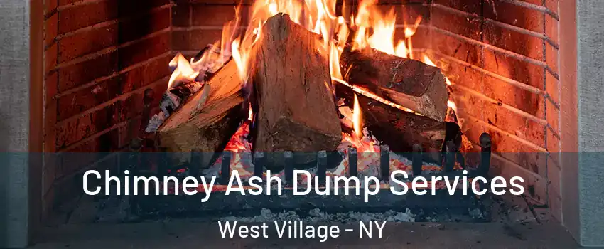 Chimney Ash Dump Services West Village - NY