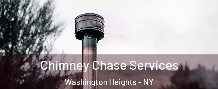 Chimney Chase Services Washington Heights - NY