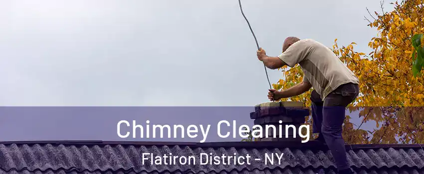 Chimney Cleaning Flatiron District - NY