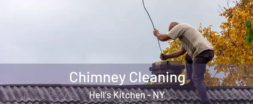 Chimney Cleaning Hell's Kitchen - NY