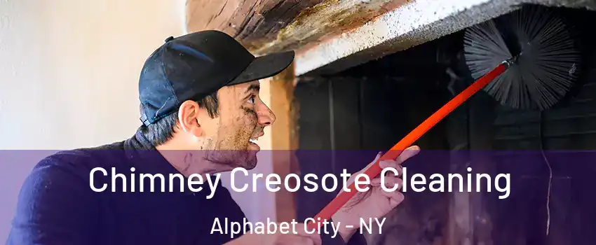 Chimney Creosote Cleaning Alphabet City - NY