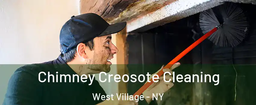 Chimney Creosote Cleaning West Village - NY