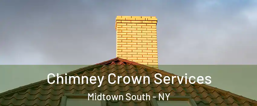Chimney Crown Services Midtown South - NY