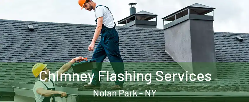 Chimney Flashing Services Nolan Park - NY