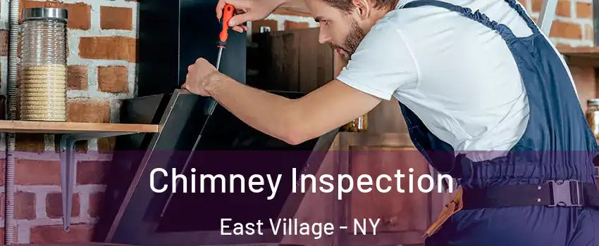 Chimney Inspection East Village - NY