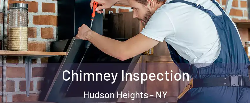 Chimney Inspection Hudson Heights - NY
