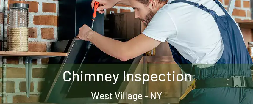 Chimney Inspection West Village - NY