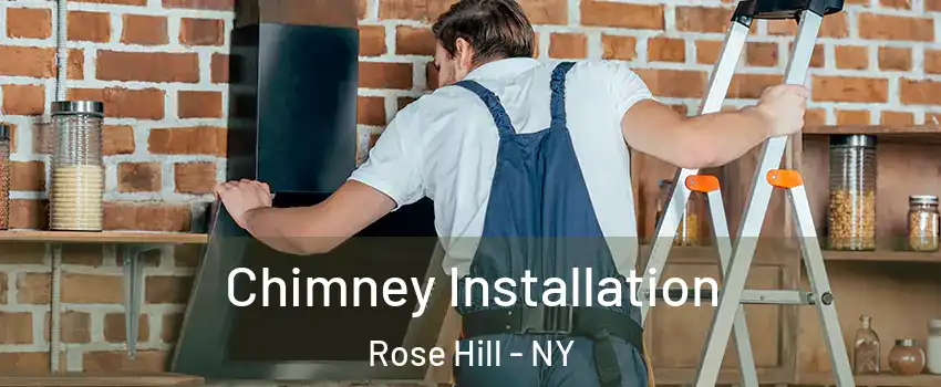 Chimney Installation Rose Hill - NY