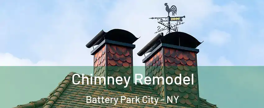 Chimney Remodel Battery Park City - NY