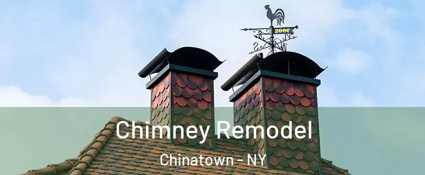 Chimney Remodel Chinatown - NY