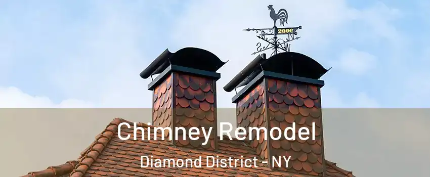 Chimney Remodel Diamond District - NY
