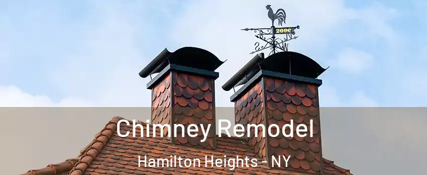 Chimney Remodel Hamilton Heights - NY