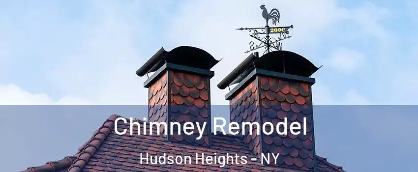 Chimney Remodel Hudson Heights - NY