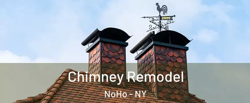 Chimney Remodel NoHo - NY