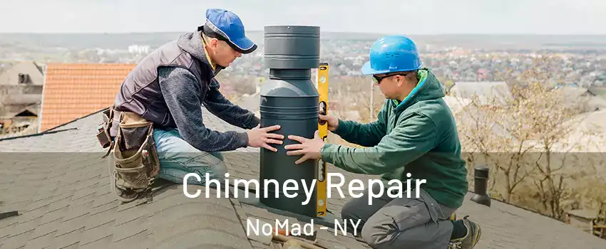 Chimney Repair NoMad - NY