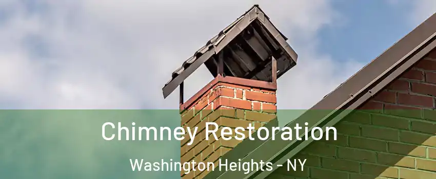 Chimney Restoration Washington Heights - NY