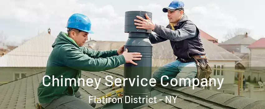 Chimney Service Company Flatiron District - NY