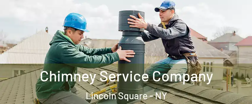 Chimney Service Company Lincoln Square - NY