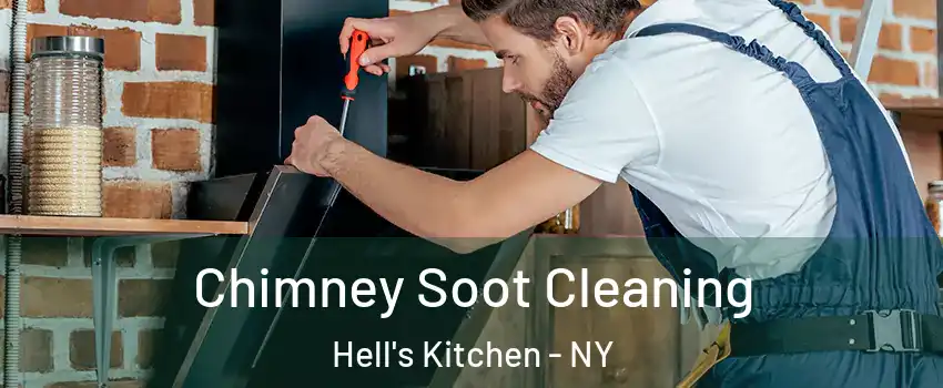 Chimney Soot Cleaning Hell's Kitchen - NY