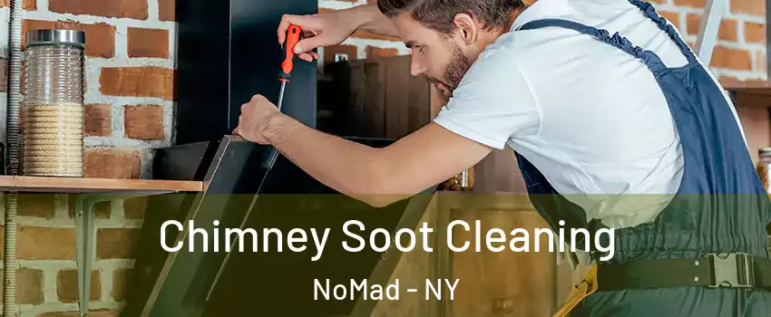 Chimney Soot Cleaning NoMad - NY