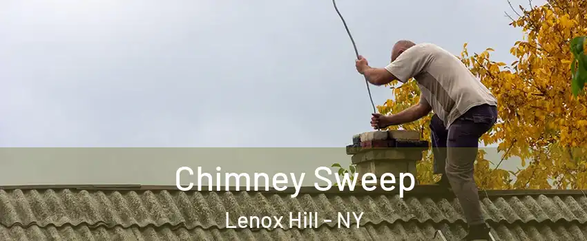 Chimney Sweep Lenox Hill - NY