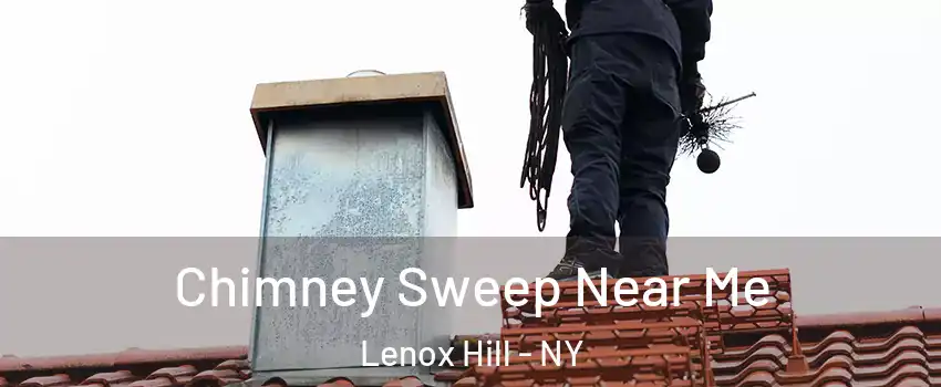 Chimney Sweep Near Me Lenox Hill - NY