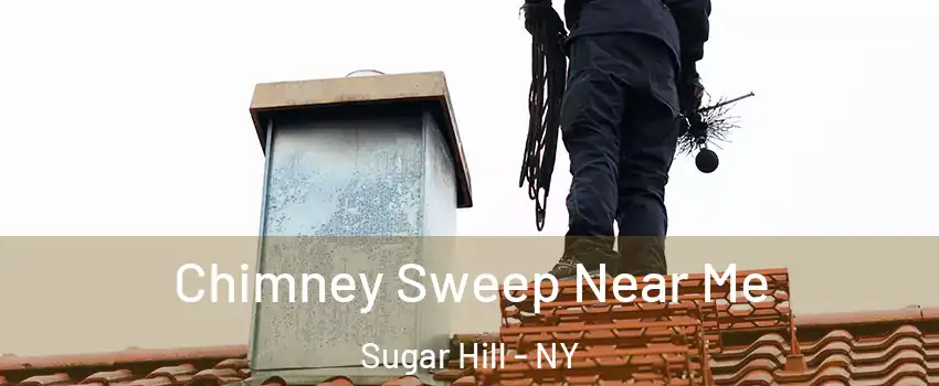 Chimney Sweep Near Me Sugar Hill - NY