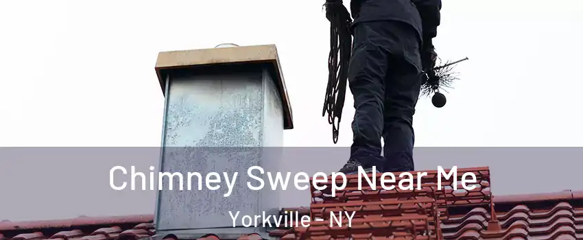 Chimney Sweep Near Me Yorkville - NY