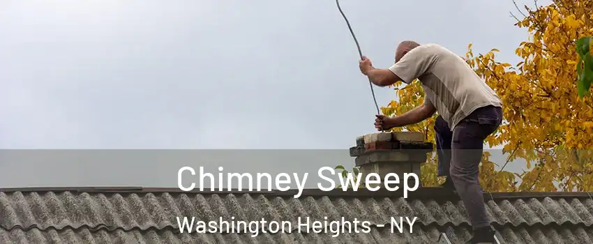 Chimney Sweep Washington Heights - NY