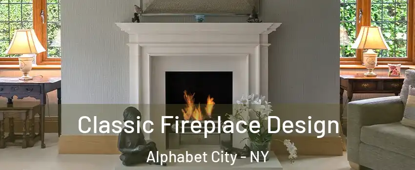 Classic Fireplace Design Alphabet City - NY