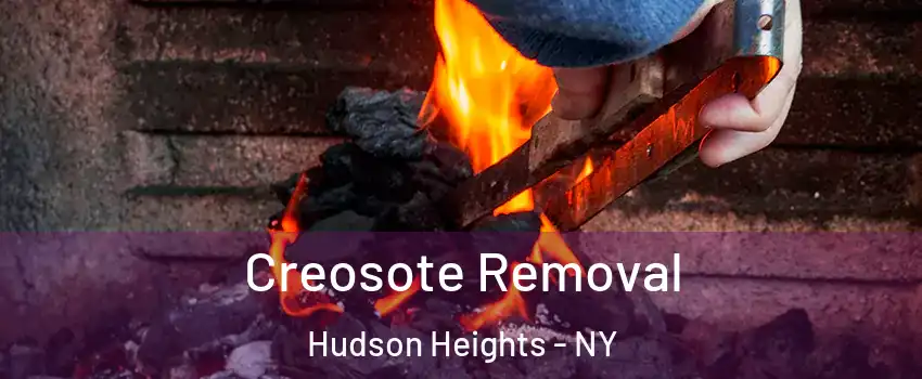 Creosote Removal Hudson Heights - NY