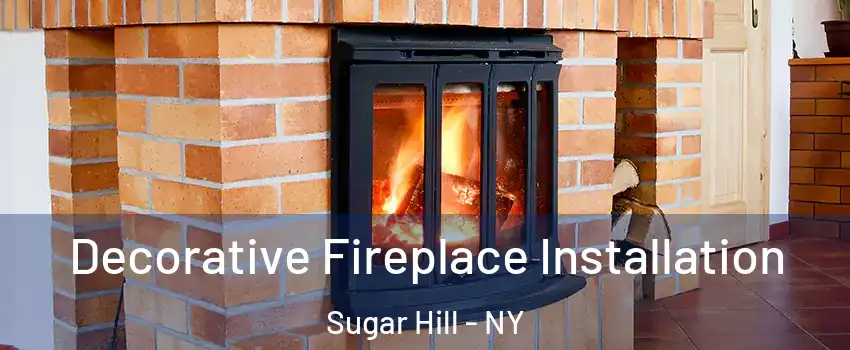 Decorative Fireplace Installation Sugar Hill - NY