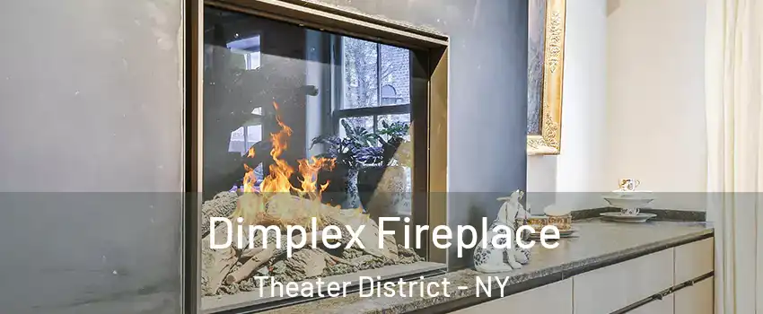 Dimplex Fireplace Theater District - NY