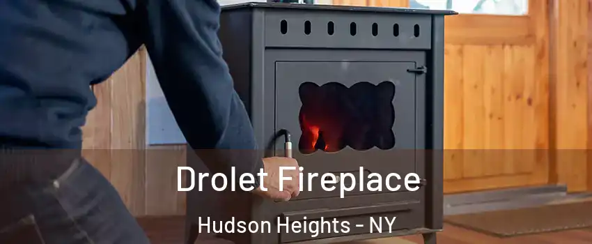 Drolet Fireplace Hudson Heights - NY