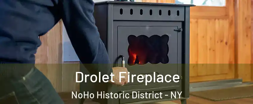 Drolet Fireplace NoHo Historic District - NY
