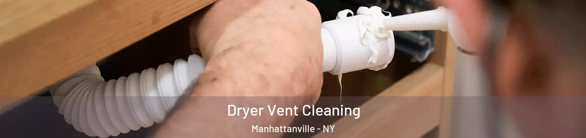 Dryer Vent Cleaning Manhattanville - NY