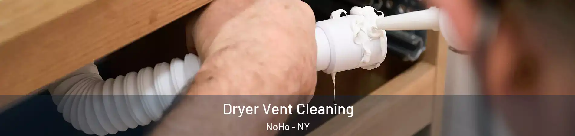 Dryer Vent Cleaning NoHo - NY