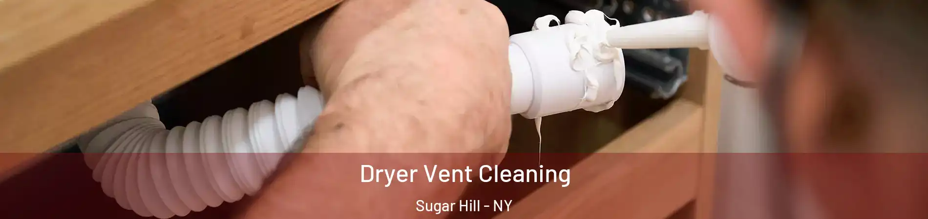 Dryer Vent Cleaning Sugar Hill - NY