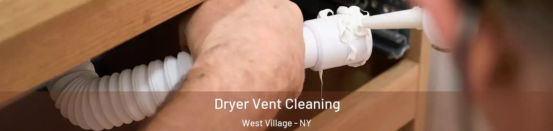 Dryer Vent Cleaning West Village - NY
