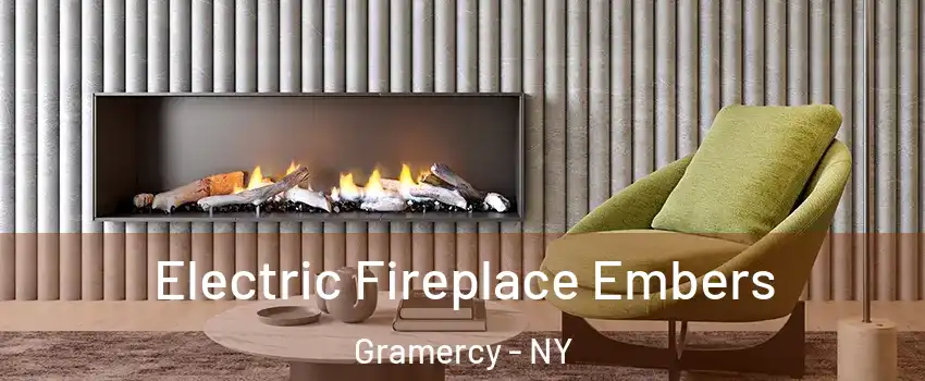 Electric Fireplace Embers Gramercy - NY