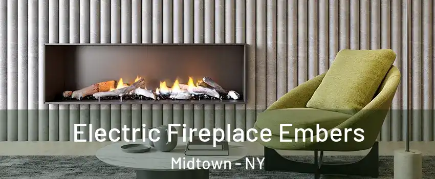 Electric Fireplace Embers Midtown - NY