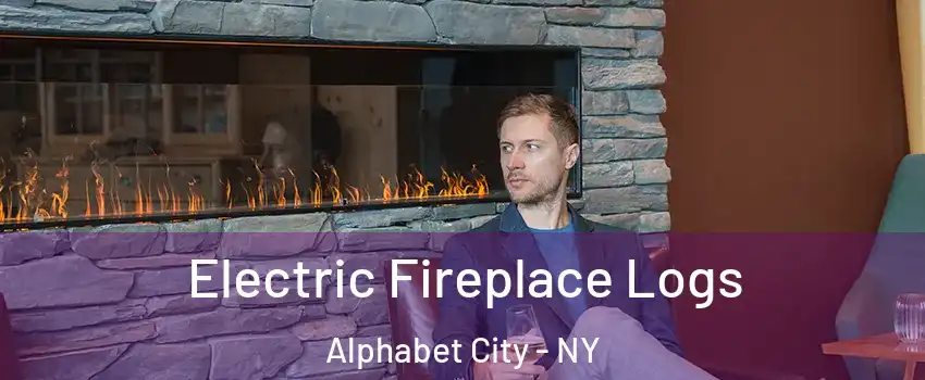 Electric Fireplace Logs Alphabet City - NY