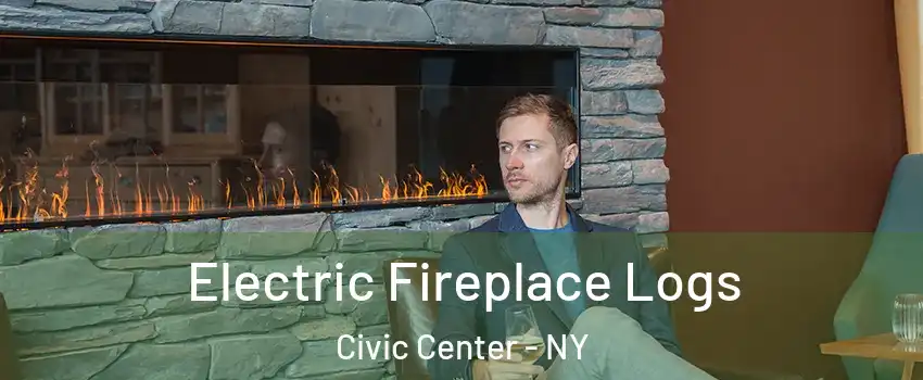 Electric Fireplace Logs Civic Center - NY