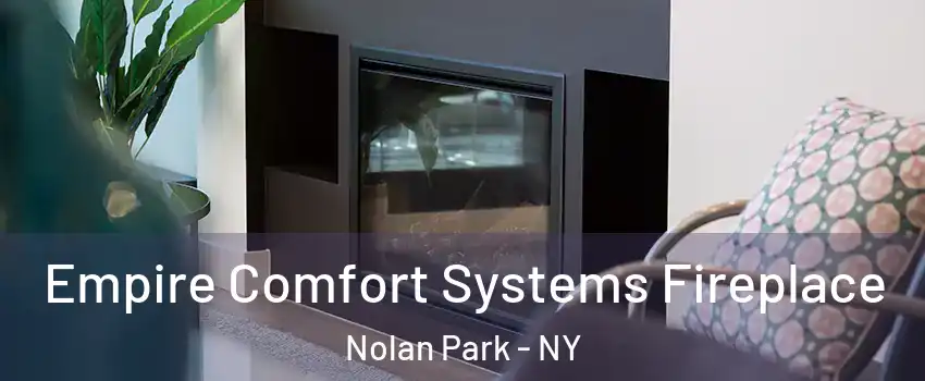 Empire Comfort Systems Fireplace Nolan Park - NY