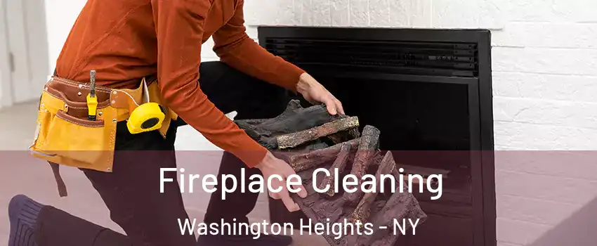 Fireplace Cleaning Washington Heights - NY