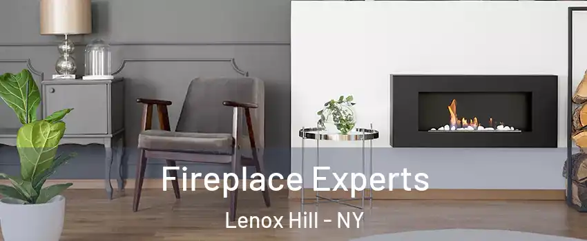 Fireplace Experts Lenox Hill - NY