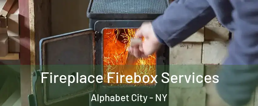 Fireplace Firebox Services Alphabet City - NY