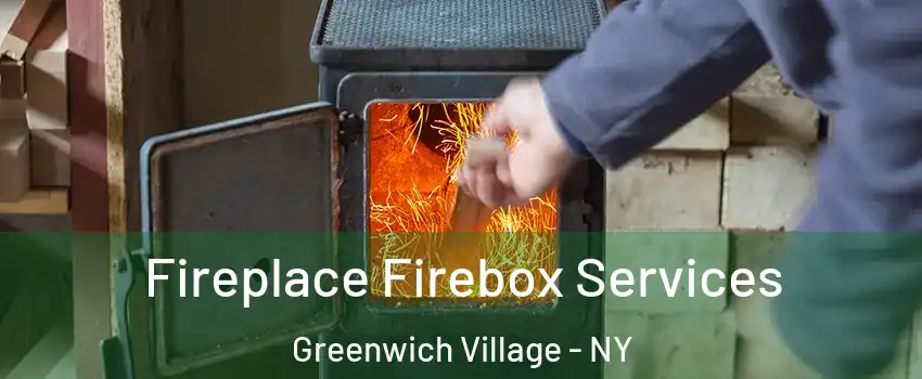 Fireplace Firebox Services Greenwich Village - NY