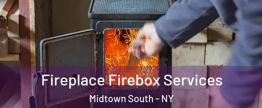 Fireplace Firebox Services Midtown South - NY